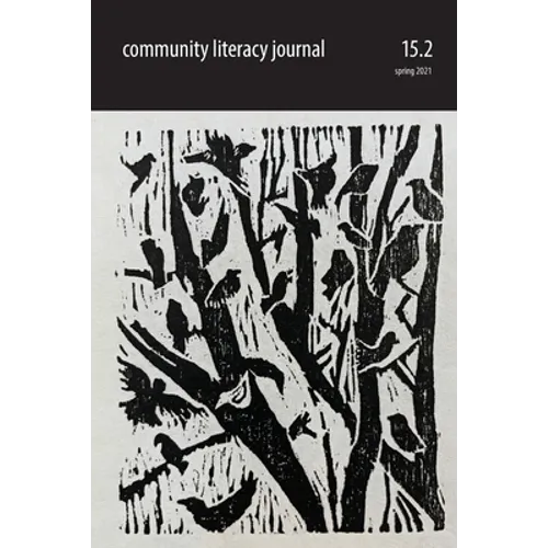 Community Literacy Journal 15.2 (Spring 2021) - Paperback