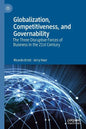 Globalization, Competitiveness, and Governability: The Three Disruptive Forces of Business in the 21st Century - Paperback