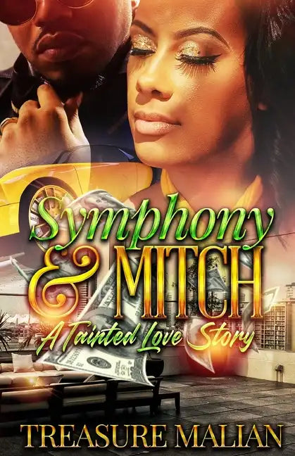 Symphony & Mitch: A Tainted Love Story - Paperback