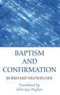 Baptism and Confirmation - Hardcover