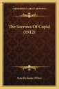 The Sorrows Of Cupid (1912) - Paperback