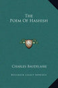 The Poem of Hashish - Hardcover
