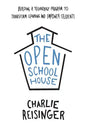 The Open Schoolhouse: Building a Technology Program to Transform Learning and Empower Students - Paperback