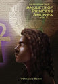An Egyptian Tale: Amulets of Princess Amun-Ra Vol 2 - Hardcover