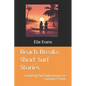 Beach Breaks: Short Surf Stories: Inspiring Surf Adventures in Compact Form - Paperback