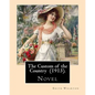 The Custom of the Country (1913). By: Edith Wharton: Novel. It tells the story of Undine Spragg, a Midwestern girl who attempts to ascend in New York - Paperback