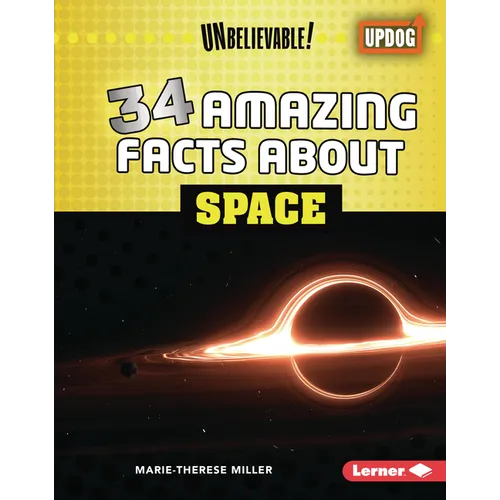 34 Amazing Facts about Space - Library Binding