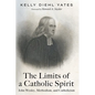 The Limits of a Catholic Spirit: John Wesley, Methodism, and Catholicism - Hardcover