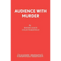 Audience With Murder - Paperback