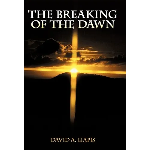 The Breaking of the Dawn - Paperback