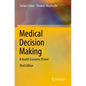 Medical Decision Making: A Health Economic Primer - Paperback