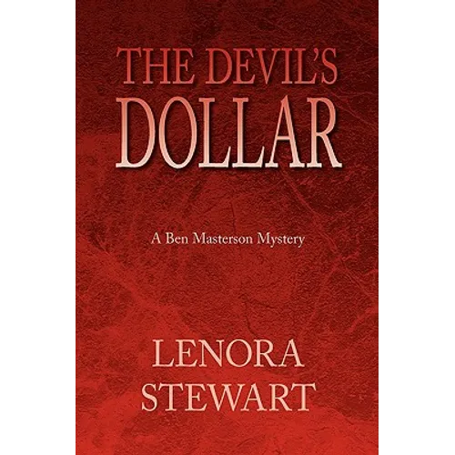 The Devil's Dollar: A Ben Masterson Mystery - Hardcover