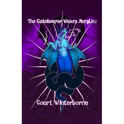 The Gatekeeper Wears Acrylics - Paperback