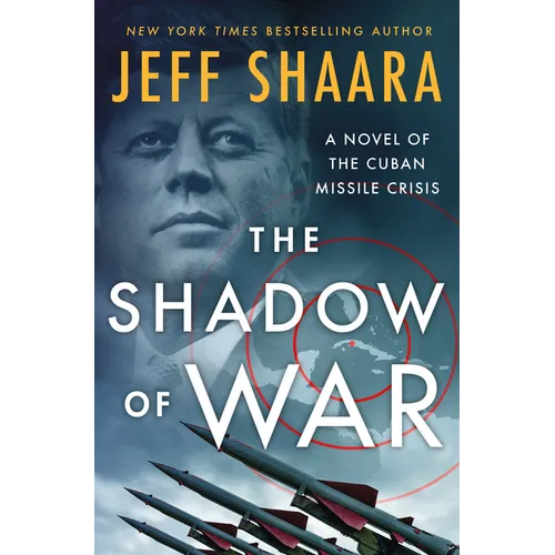 The Shadow of War: A Novel of the Cuban Missile Crisis - Library Binding