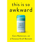 Esto Es Muy Incómodo. / This Is Very Uncomfortable: Pubertad Moderna Explicada / Modern Puberty Explained - Paperback