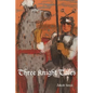 Three Knight Tales - Paperback