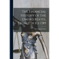 The Financial History of the United States, From 1774 to 1789 - Paperback