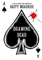Drawing Dead: A Tale of Poker and Vampires - Paperback