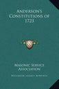 Anderson's Constitutions of 1723 - Hardcover