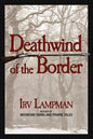 Deathwind of the Border - Paperback