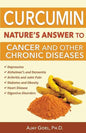 Curcumin: Nature's Answer to Cancer and Other Chronic Diseases - Paperback