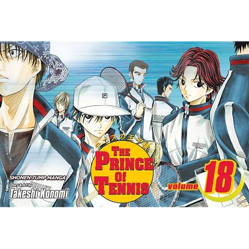 The Prince of Tennis, Vol. 18 - Paperback