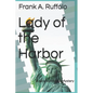 Lady of the Harbor: A Jack Stenhouse Mystery - Paperback