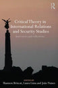 Critical Theory in International Relations and Security Studies: Interviews and Reflections - Paperback