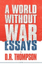 A World Without War - Paperback