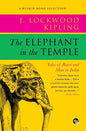 The Elephant in the Temple: Tales of Beast and Man in India - Paperback