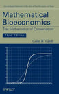Mathematical Bioeconomics: The Mathematics of Conservation - Hardcover