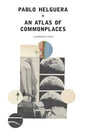 An Atlas of Commonplace. A notebook for artists - Paperback