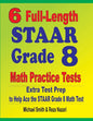 6 Full-Length STAAR Grade 8 Math Practice Tests: Extra Test Prep to Help Ace the STAAR Math Test - Paperback