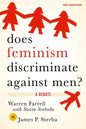 Does Feminism Discriminate Against Men?: A Debate - Paperback