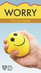 Worry: The Joy Stealer - Paperback