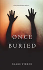 Once Buried (A Riley Paige Mystery-Book 11) - Paperback