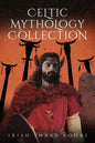 Celtic Mythology Collection 3 - Paperback