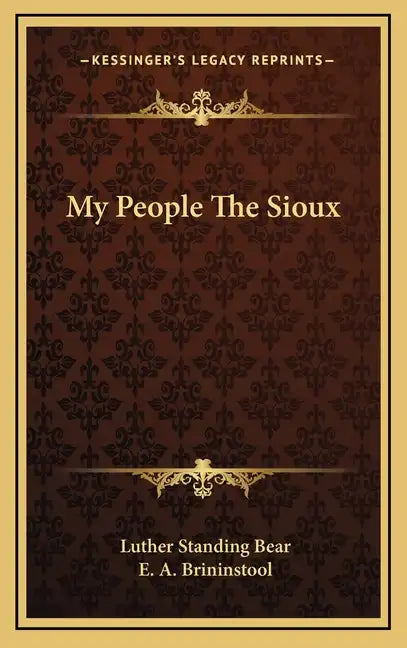 My People the Sioux - Hardcover