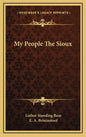 My People the Sioux - Hardcover
