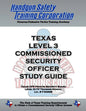Texas Level 3 Commissioned Security Officer Study Guide - Paperback