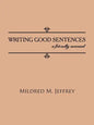 Writing Good Sentences: a friendly manual - Paperback