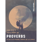 Papa Mike's Bible Study on Proverbs: (As Well as My Personal Thoughts and Life Stories) - Hardcover
