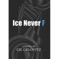 Ice Never F - Paperback