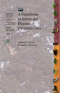 A Field Guide to Insects and Diseases of California Oaks - Paperback