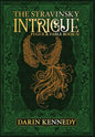 The Stravinsky Intrigue: Fugue & Fable: Book II - Hardcover