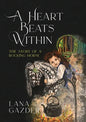 A Heart Beats Within - Paperback