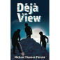 Deja View: A Kid Nightmare - Paperback