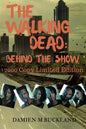 The Walking Dead: Behind The Show: 2000 Copy Limited Edition - Paperback