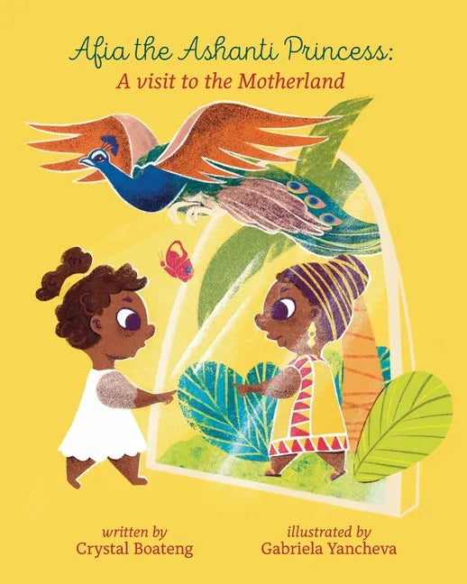 Afia the Ashanti Princess: A Visit to the Motherland - Paperback