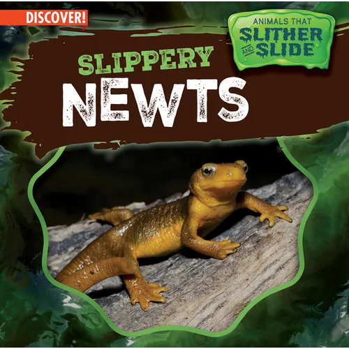 Slippery Newts - Library Binding